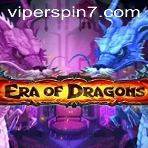 Exploring EraOfDragons: A Dive into the Mesmerizing World of Viperspin