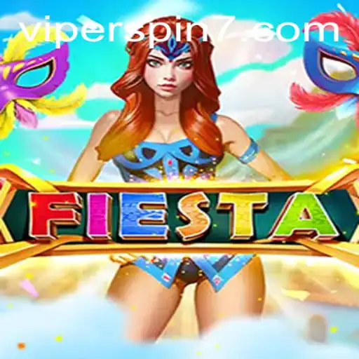Dive into Fiesta: Unleashing the Thrills of Viperspin