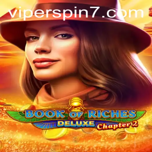 Discover the Thrills of Book of Riches Deluxe Chapter 2: Viperspin