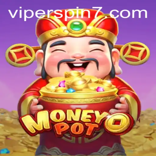 Unveiling the Excitement of MoneyPot: A Deep Dive into Viperspin