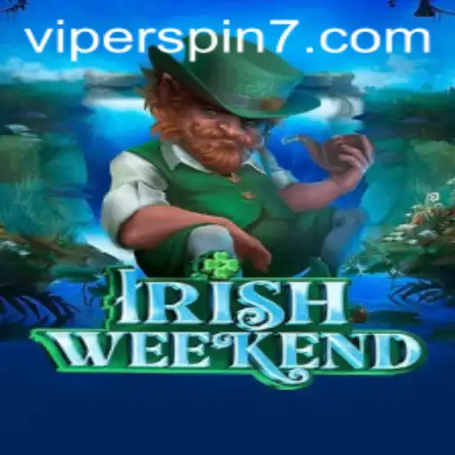 Discovering the Thrill of IrishWeekend: An In-Depth Look at the Viperspin Edition