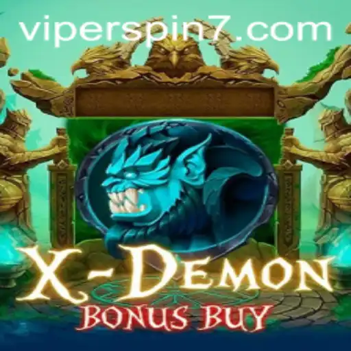 Exploring the Thrills of XDemonBonusBuy and the Electrifying Viperspin Feature